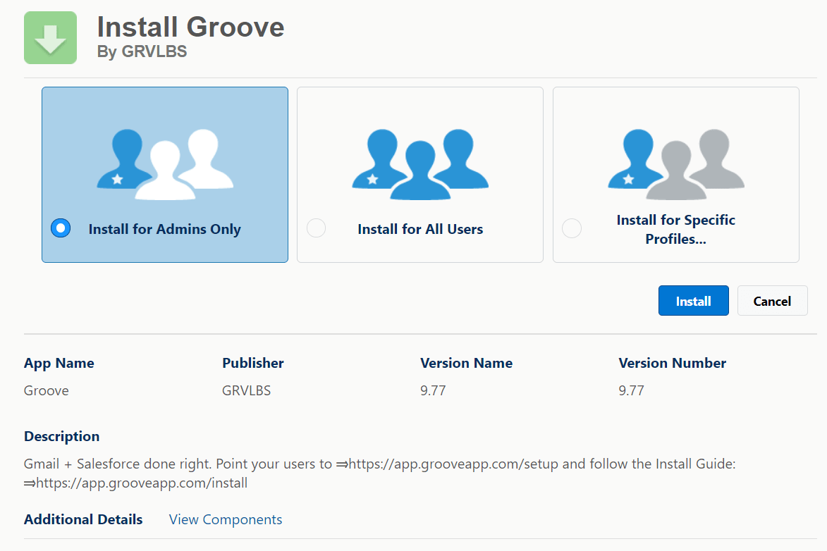 Allowing Only Admin or All Users Access to the groove Salesforce App